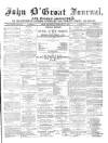 John o' Groat Journal Thursday 15 February 1883 Page 1