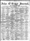 John o' Groat Journal Friday 07 September 1894 Page 1