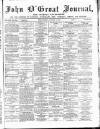 John o' Groat Journal Friday 15 January 1897 Page 1