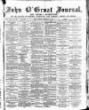John o' Groat Journal Friday 09 February 1900 Page 1