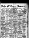 John o' Groat Journal Friday 04 February 1910 Page 1