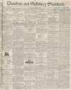 Dumfries and Galloway Standard Wednesday 24 April 1844 Page 1
