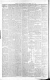 Dumfries and Galloway Standard Wednesday 15 March 1865 Page 4