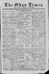 Oban Times and Argyllshire Advertiser Saturday 25 April 1885 Page 1