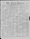 Oban Times and Argyllshire Advertiser Saturday 18 May 1901 Page 1