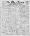 Oban Times and Argyllshire Advertiser Saturday 23 April 1910 Page 1