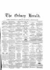 Orkney Herald, and Weekly Advertiser and Gazette for the Orkney & Zetland Islands Tuesday 07 August 1860 Page 1