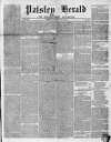 Paisley Herald and Renfrewshire Advertiser Saturday 23 June 1855 Page 1