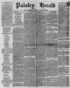 Paisley Herald and Renfrewshire Advertiser Saturday 10 July 1858 Page 1