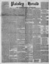 Paisley Herald and Renfrewshire Advertiser Saturday 30 April 1859 Page 1