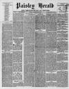 Paisley Herald and Renfrewshire Advertiser Saturday 08 March 1862 Page 1