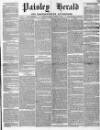 Paisley Herald and Renfrewshire Advertiser Saturday 17 January 1863 Page 1
