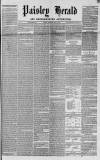 Paisley Herald and Renfrewshire Advertiser Saturday 08 July 1865 Page 1