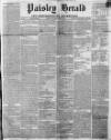 Paisley Herald and Renfrewshire Advertiser Saturday 14 May 1870 Page 1