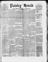 Paisley Herald and Renfrewshire Advertiser Saturday 15 June 1872 Page 1