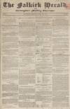 Falkirk Herald Thursday 13 December 1849 Page 1