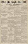 Falkirk Herald Thursday 11 July 1850 Page 1