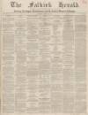 Falkirk Herald Thursday 16 January 1851 Page 1