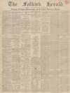 Falkirk Herald Thursday 10 June 1852 Page 1