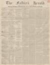 Falkirk Herald Thursday 02 September 1852 Page 1