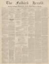 Falkirk Herald Thursday 09 September 1852 Page 1