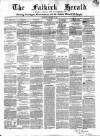 Falkirk Herald Thursday 28 September 1854 Page 1