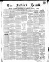 Falkirk Herald Thursday 04 January 1855 Page 1