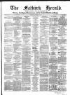 Falkirk Herald Thursday 01 November 1855 Page 1
