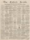 Falkirk Herald Thursday 04 June 1857 Page 1