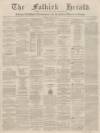 Falkirk Herald Thursday 02 July 1857 Page 1