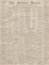 Falkirk Herald Thursday 12 November 1857 Page 1