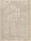 Falkirk Herald Thursday 19 November 1857 Page 1