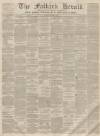 Falkirk Herald Thursday 09 December 1858 Page 1