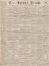 Falkirk Herald Thursday 07 April 1859 Page 1