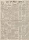 Falkirk Herald Thursday 22 December 1859 Page 1