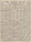 Falkirk Herald Thursday 01 November 1860 Page 1