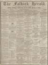 Falkirk Herald Thursday 26 December 1861 Page 1