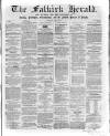 Falkirk Herald Thursday 09 July 1863 Page 1