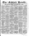 Falkirk Herald Thursday 24 September 1863 Page 1