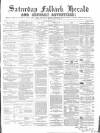 Falkirk Herald Saturday 09 April 1864 Page 1