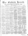 Falkirk Herald Thursday 22 September 1864 Page 1