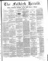 Falkirk Herald Thursday 07 September 1865 Page 1