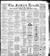 Falkirk Herald Saturday 01 September 1866 Page 1