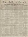 Falkirk Herald Thursday 26 December 1867 Page 1