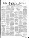 Falkirk Herald Thursday 01 July 1869 Page 1