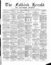 Falkirk Herald Thursday 09 December 1869 Page 1