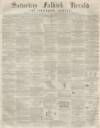 Falkirk Herald Saturday 14 May 1870 Page 1