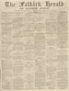 Falkirk Herald Thursday 15 December 1870 Page 1