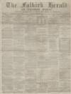 Falkirk Herald Thursday 01 January 1874 Page 1