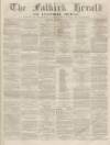 Falkirk Herald Thursday 18 January 1877 Page 1
